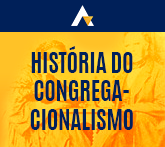 História do Congregacionalismo 